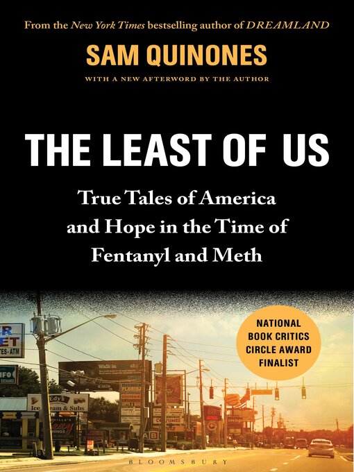 Title details for The Least of Us by Sam Quinones - Available